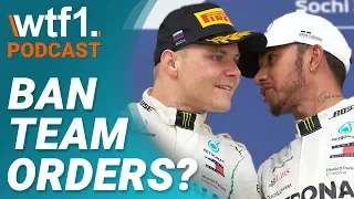 Should Team Orders Be Removed From F1? | WTF1 Podcast #16