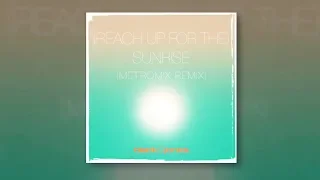 Blank & Jones - (Reach Up For The) Sunrise (METROMIX Remix)