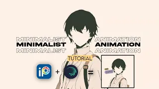 MINIMALIST ANIMATION USING IBIS PAINT X AND ALIGHT MOTION TUTORIAL