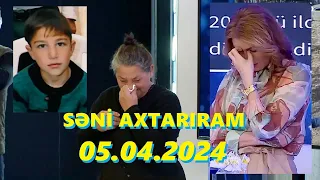 Səni axtarıram 05.04.2024 Tam veriliş / Seni axtariram 05.04.2024 Tam verilish