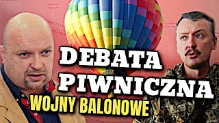 Debata Piwniczna  (15.02) Wojny Balonowe ft. Kapitan Lisowski Część 1