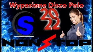 Wypasione Disco Polo Non Stop (( Mixed by $@nD3R )) 2022