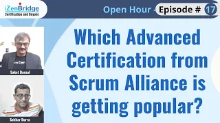 Which Advanced Certification from Scrum Alliance is getting popular?