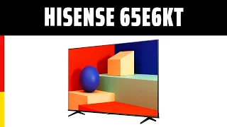 Fernseher Hisense 65E6KT | TEST | Deutsch