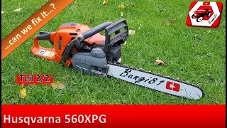 Geiles Teil!!! Husqvarna 560XPG mit Kolbenfresser | Reparatur und Probelauf | Teil 2/2