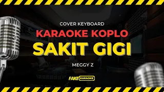 SAKIT GIGI Karaoke Koplo Meggy Z