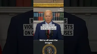 Biden condemns violence at protests on college campuses