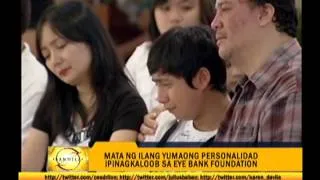 Deceased TV stars' eye donations give new sight