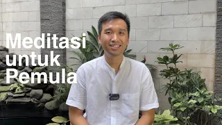 MEDITASI UNTUK PEMULA - Manfaat dan cara meditasi yang tepat untuk menghilangkan stress dan anxiety