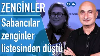 Sabancı Ailesi Türkiye'nin en zenginleri listesinde neden yok?