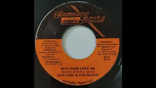 Jah Cure & Jah Mason - Run Come Love Me - Harmony House 7inch 1998