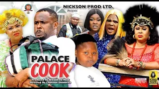 THE PALACE COOK (Season 11&12) - Zubby Michael 2022 New Latest Nollywood Movie