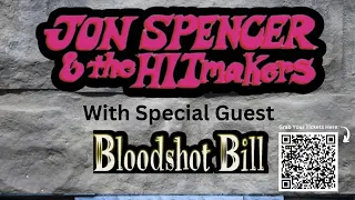 Jon Spencer & the HITMAKERS w/Bloodshot Bill @Lark Hall, Albany, NY 1/31/23