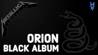 What If Orion Was On The Black Album?