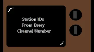 Station ID's from Every Channel Number