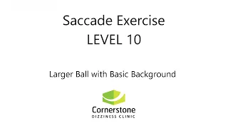 Vestibular & Concussion Exercise - Saccade Level 10