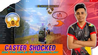 CASTER SHOCKED ON TM DELETE GAMEPLAY | TM DELETE VS SINTONIA FIGHT | TM DELETE CLUTCH ? DELETE MVP