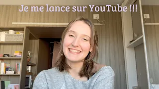 Pourquoi je me lance sur YouTube