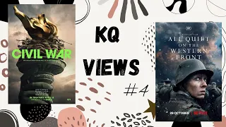 KQ Views #4: Civil war | All quiet on the Western front