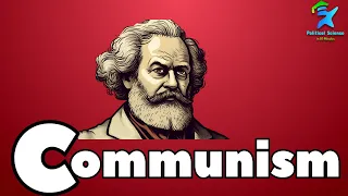 What Is Communism? l साम्यवाद क्या है? ll Political Science in 10 Minutes (Hindi & English)