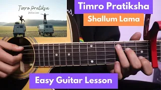 Timro Pratiksa - Shallum Lama | Guitar Lesson