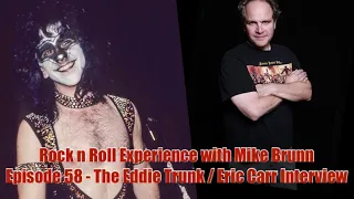 Ep. 58 - Eddie Trunk Discusses Eric Carr (KISS, Palladium 1980, Ace Frehley, Creatures)