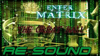 Enter The Matrix - PCSX2 Emulator Gameplay / The Great Hall - Ghost with ReShade [[RE-SOUND🔊👊]]
