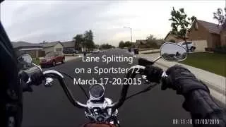 Lane Splitting on a Sportster 72 March 17-20, 2015 ( PG 13 language)