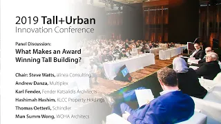 2019 Innovation Conference - Plenary Panel Discussion: What Makes an Award-Winning Tall Building?