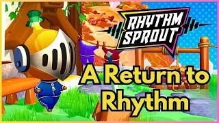 A Return to Rhythm | Sit back and enjoy the music! | [RHYTHM SPROUT]