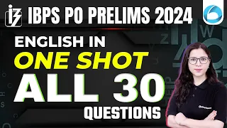 IBPS PO Prelims 2024 | English in One Shot For IBPS PO Prelims 2024 | All 30 Important Questions