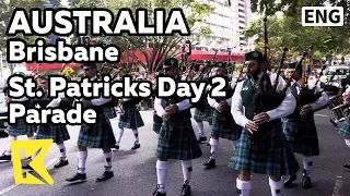 【K】Australia Travel-Brisbane[호주 여행-브리즈번]성 페트릭의 날 2 행진/St. Patricks Day/Botanic Gardens/Green/Parade