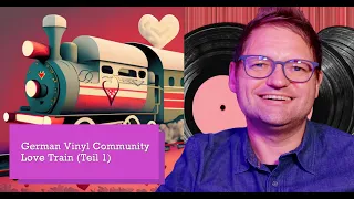 German Vinyl Community Love Train (Teil 1)... (Unboxing Vinyl: Art Pepper, Simply Red)…