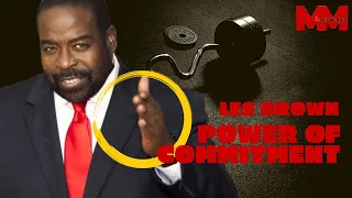 Gym Motivation | The Power of Commitment | Les Brown