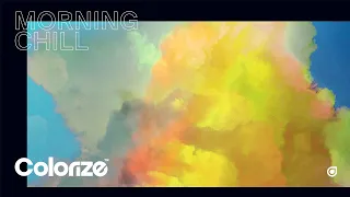 Colorize: Morning Chill Vol. 1