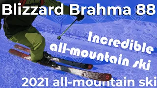 Tested: Blizzard Brahma 88 2021 all-mountain ski
