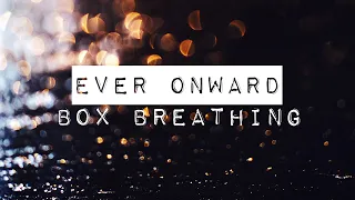 Ever Onward - Box Breathing [Album] (2023)