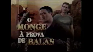 Chamada Tela Quente (15/05/2006) O Monge à Prova de Balas (2003)