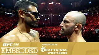 UFC 290 Embedded: Vlog Series - Episode 6