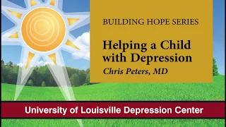 Chris Peters, MD, Helping Children with Depression