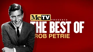 MeTV Presents the Best of Rob Petrie