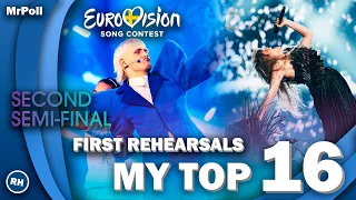 Eurovision 2024: First Rehearsals - Semi-Final 2 | My Top 16 (Days 3 & 4)