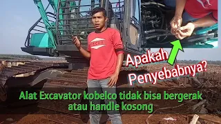 Excavator kobelco tidak bisa gerak- apakah masalahnya?