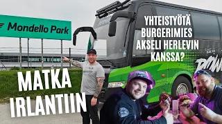 Valmistelut ja matka Irlantiin! Burgerimiehen kanssa burgerilla?