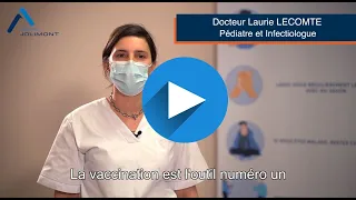 La vaccination, outil N°1 dans la lutte contre les maladies infectieuses - Docteur Laurie LECOMTE