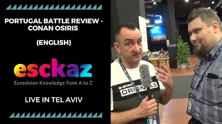 ESCKAZ in Tel Aviv: Portugal battle review - Conan Osiris (English)