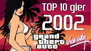 Top 10 gier 2002 roku | GTA Vice City | Ratchet and Clank | Mafia | Medal of Honor | BEZ TAJEMNIC