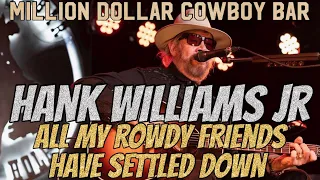 Hank Williams Jr  All My Rowdy Friends Have Settled Down Live Acoustic The Million Dollar Cowboy Bar