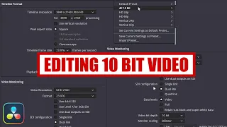 Edit 10 Bit High Quality Video In DaVinci Resolve [ Timeline & Project Settings ]