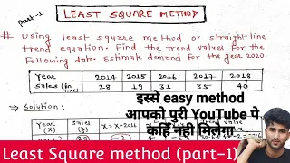 Least Square Method | Straight line method | Find the trend values using least Square method |part-1